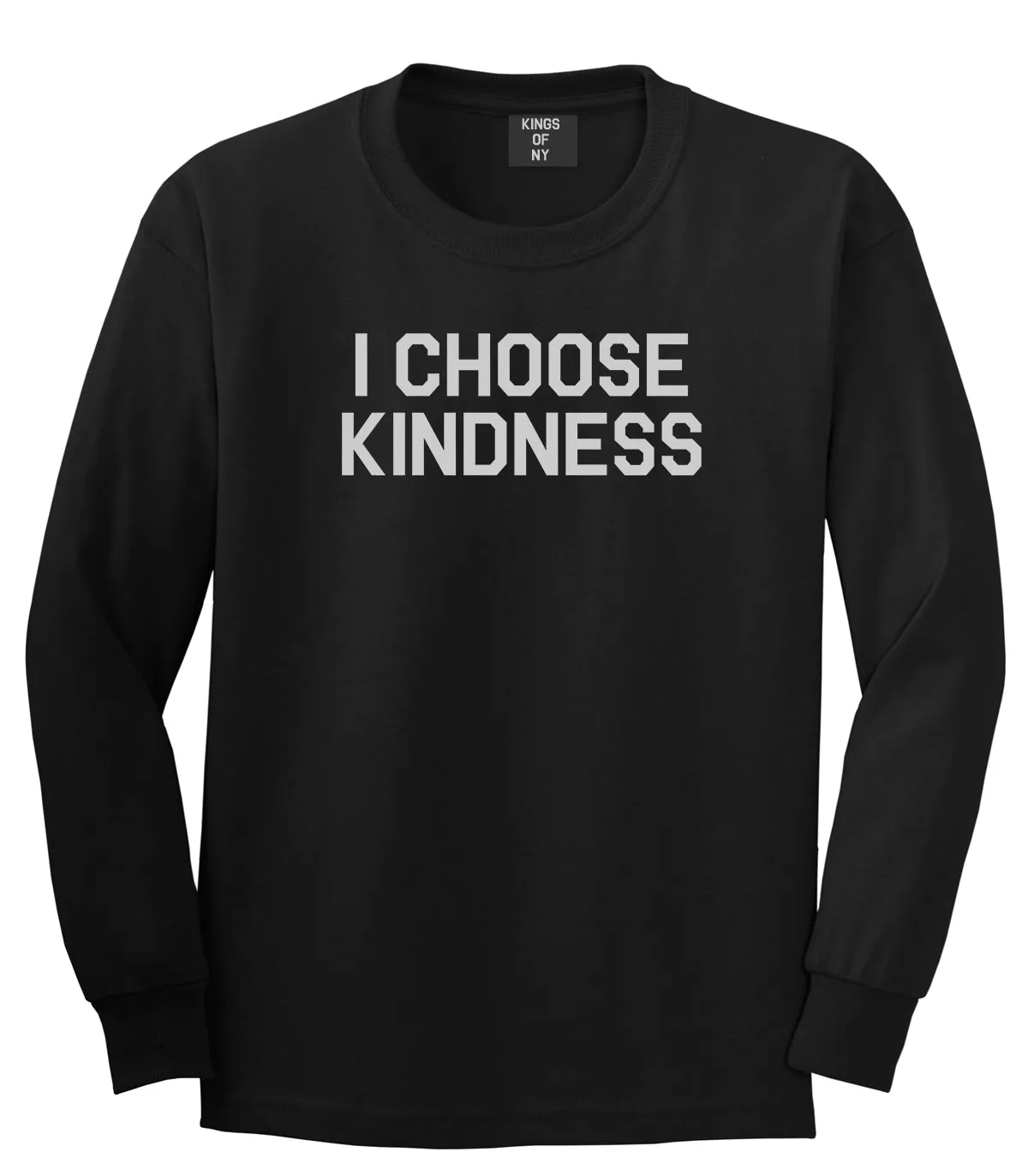 I Choose Kindness Anti Bullying Mens Long Sleeve T-Shirt