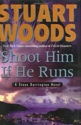 Shoot Him If He Runs (Stone Barrington #14)